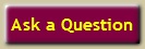 Ask a Question
